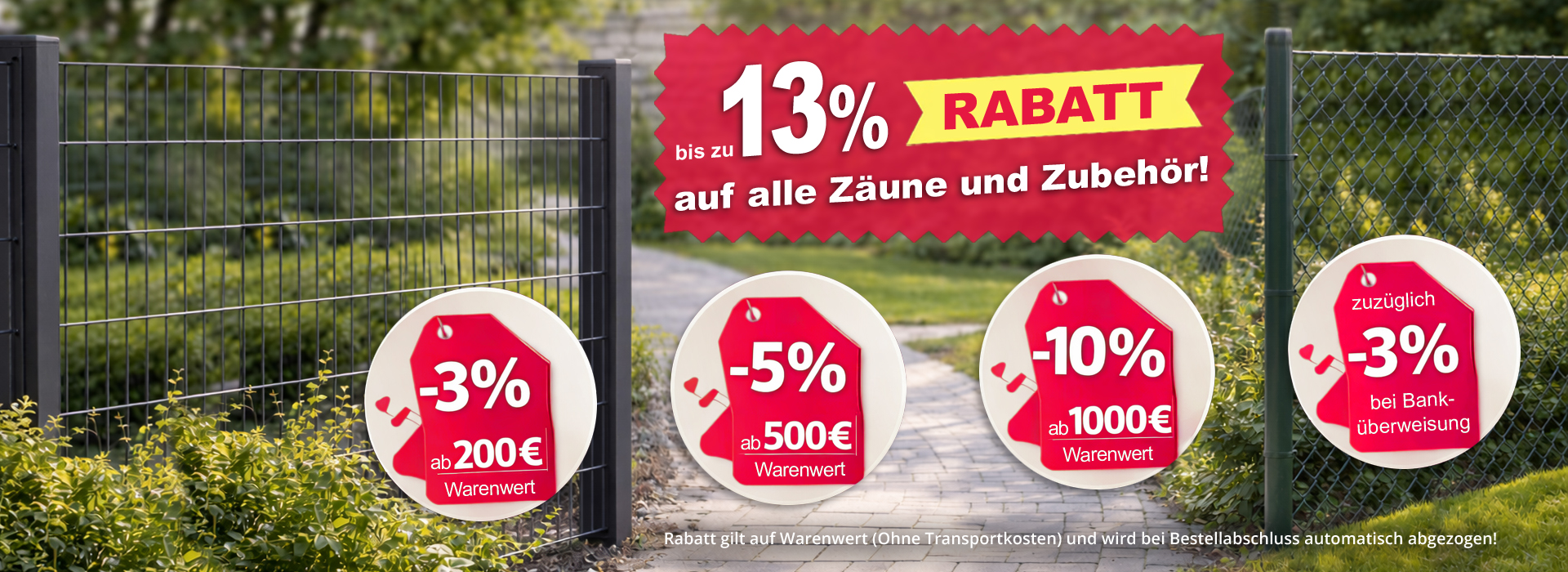Rabatt - bis zu 13% Rabatt auf alle Zäune und Zubehör